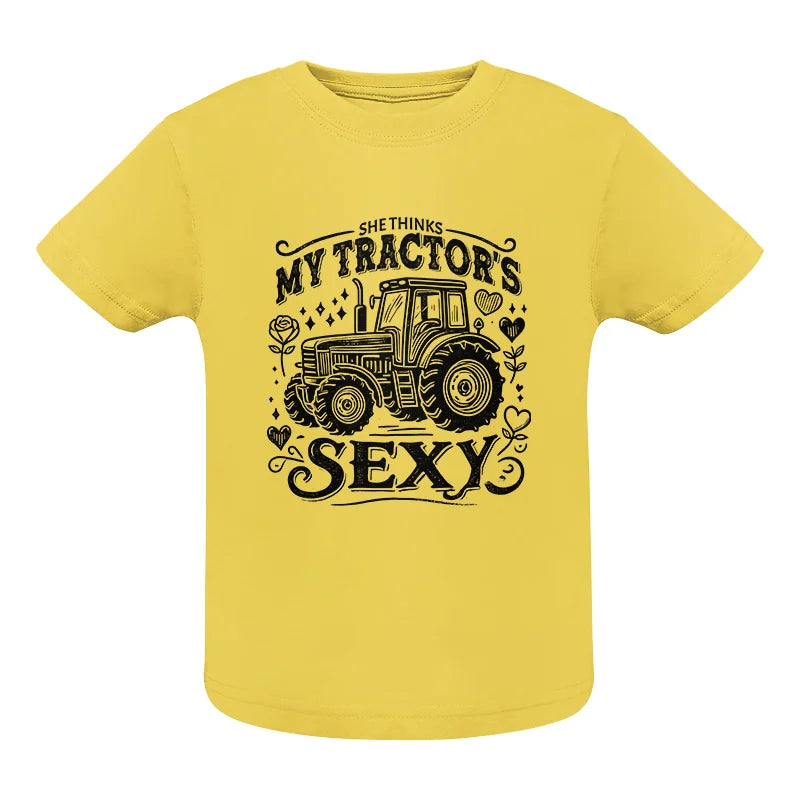 She Thinks My Tractor's Sexy - Infant Fine Jersey Tee