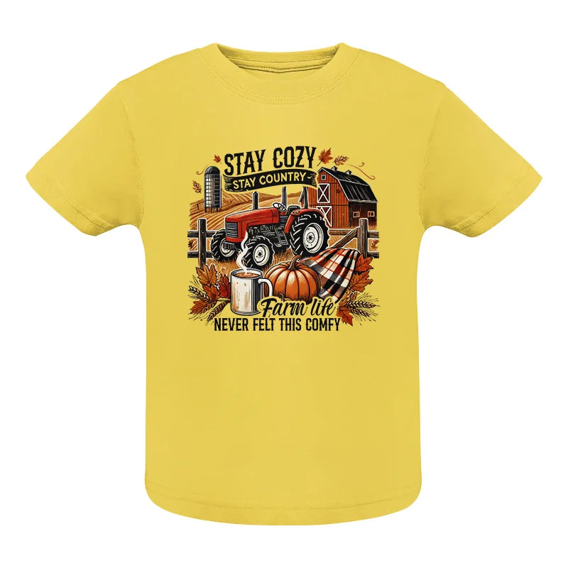 Stay Cozy_Stay Country_Farm Life Never Felt This Comfy - Infant Fine Jersey Tee