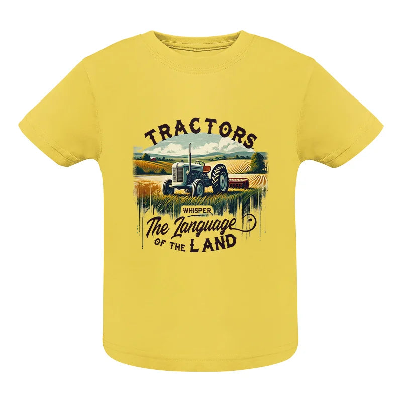 Image of Tractors Whisper The Language Of The Land 2 - Infant Fine Jersey Tee