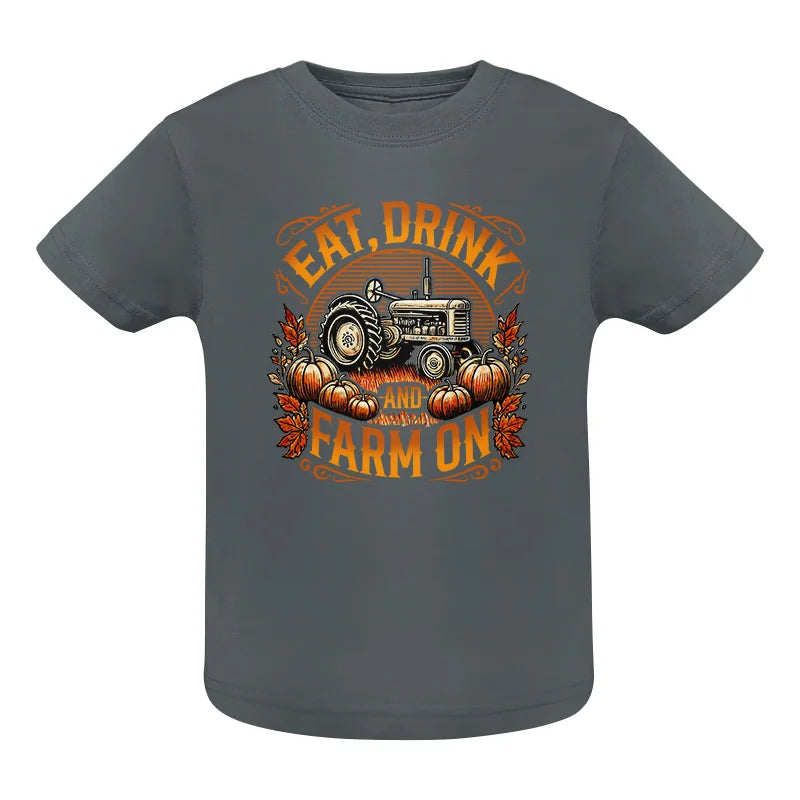 Eat Drink and Farm On 2 - Infant Fine Jersey Tee