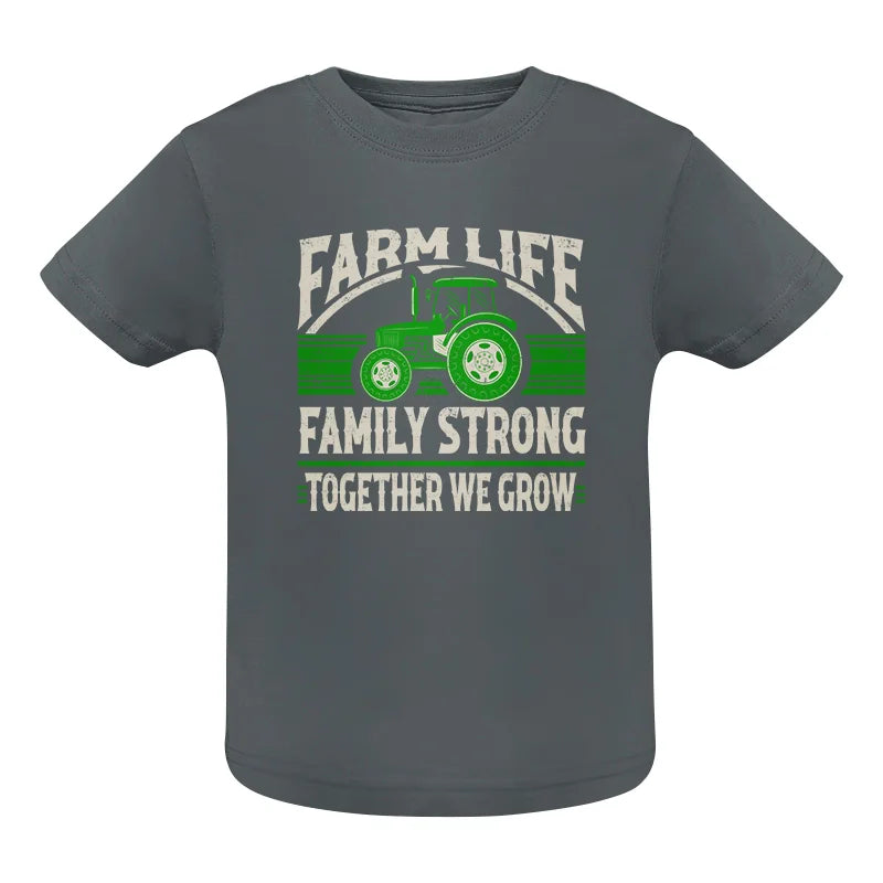 Image of Farm life Family Strong_Together We grow - Infant Fine Jersey Tee