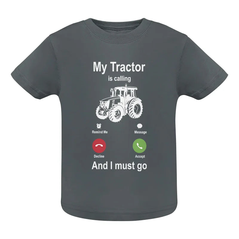 My Tractor Is Calling - Infant Fine Jersey Tee