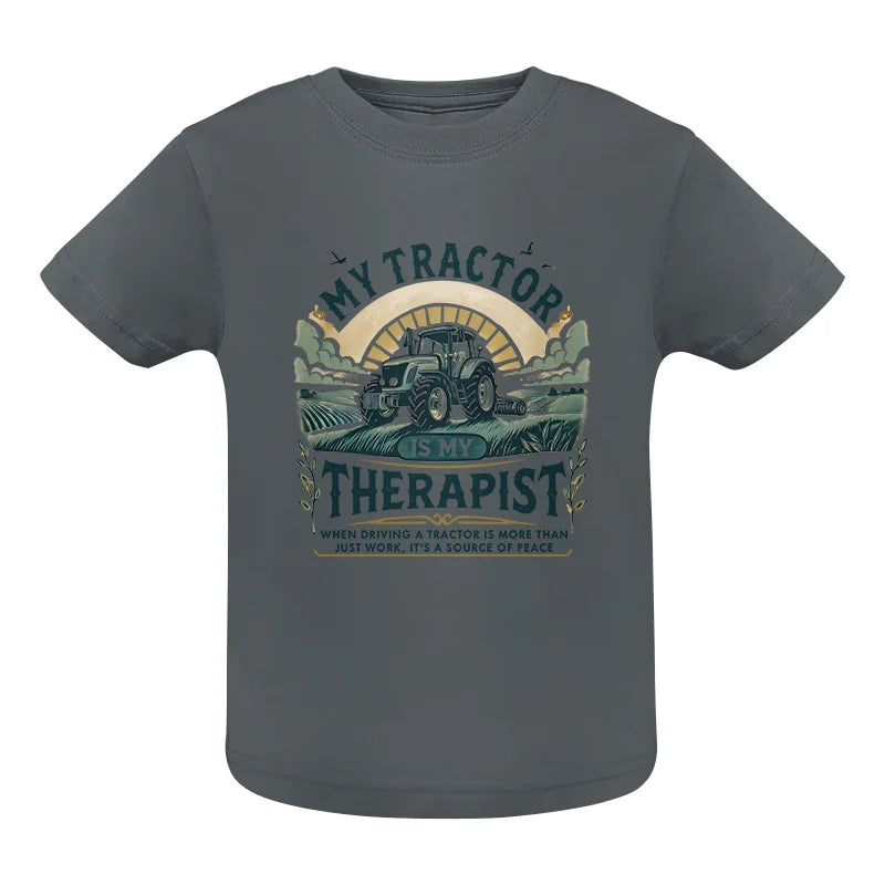 My Tractor Is My Therapist - Infant Fine Jersey Tee