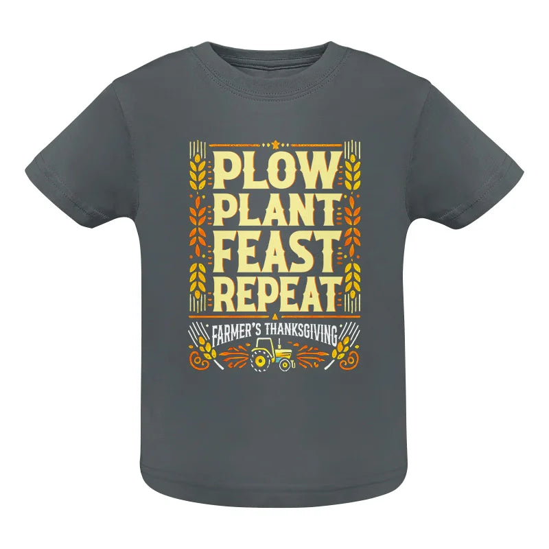 Image of Plow Plant Feast Repeat - Infant Fine Jersey Tee