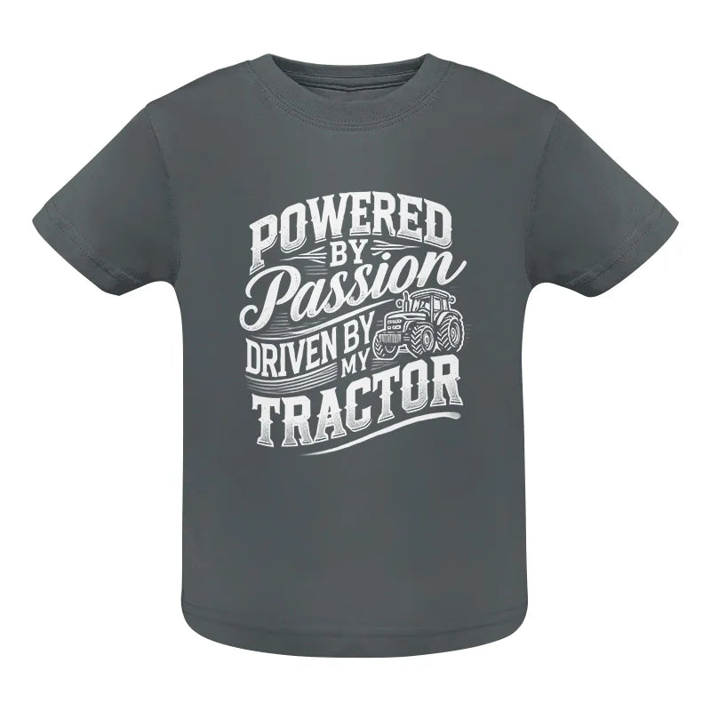 Powered By Passion Driven By My Tractor 2 - Infant Fine Jersey Tee