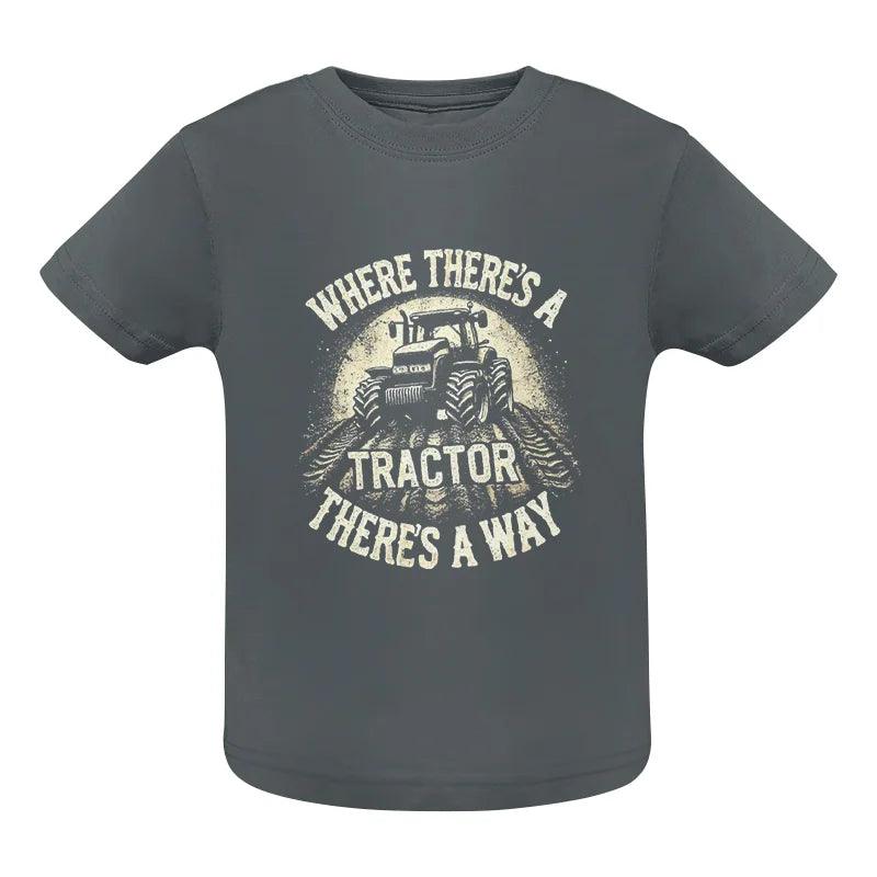 Image of Where There's A Tractor There's A Way 3 - Infant Fine Jersey Tee