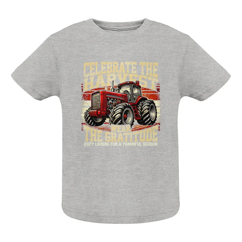 Celebrate the Harvest Wear the Gratitude - Infant Fine Jersey Tee