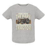 Don't Need Therapy Need To Drive My Tractor - Infant Fine Jersey Tee