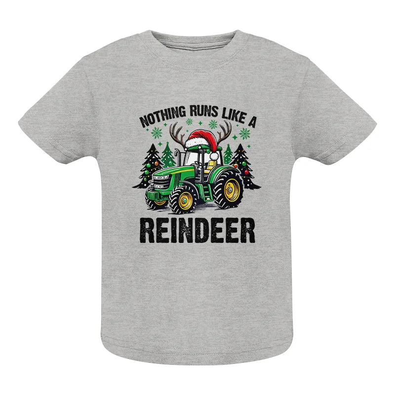 Nothing Runs Like A Reindeer 3 - Infant Fine Jersey Tee