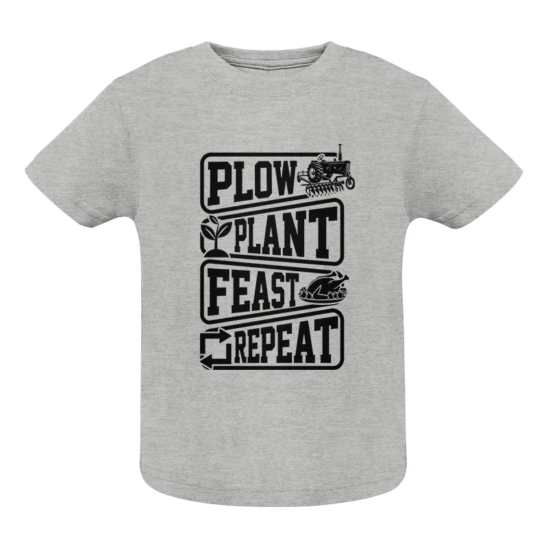 Plow Plant Feast Repeat 1 - Infant Fine Jersey Tee