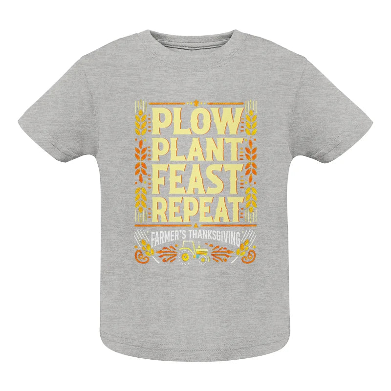 Image of Plow Plant Feast Repeat - Infant Fine Jersey Tee