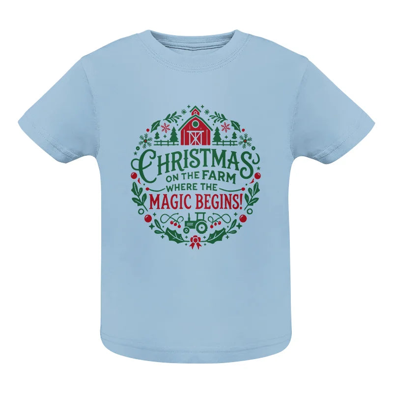 Christmas on the Farm Where the Magic Begins! 2 - Infant Fine Jersey Tee