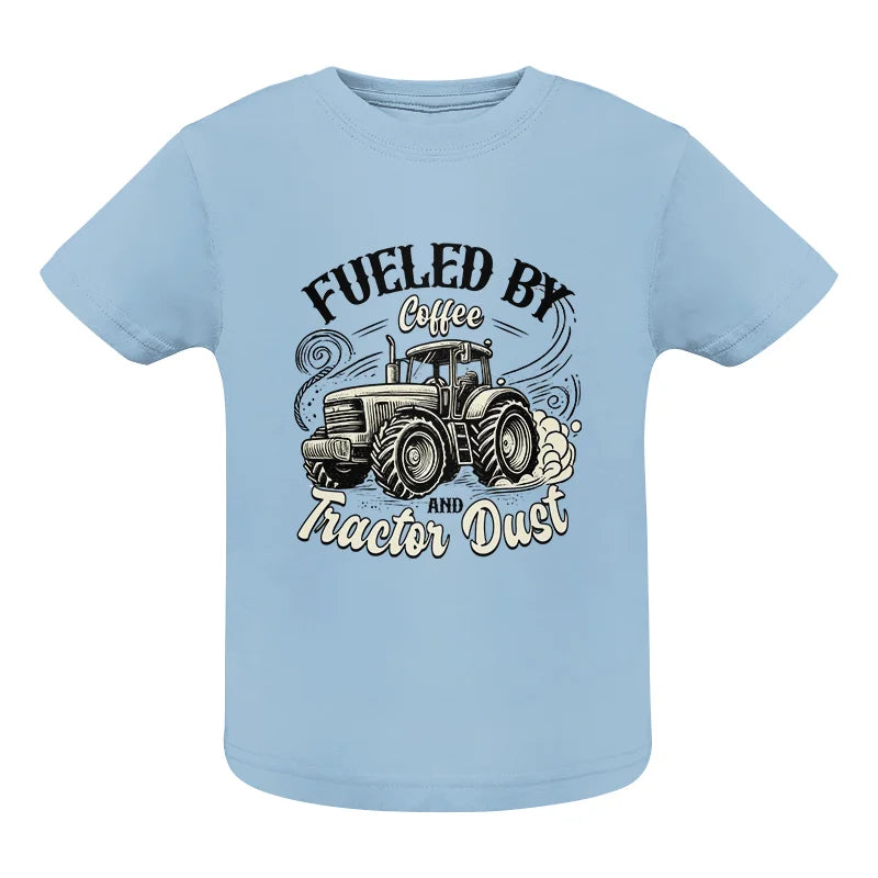 Image of Fueled By Coffee And Tractor Dust 2 - Infant Fine Jersey Tee