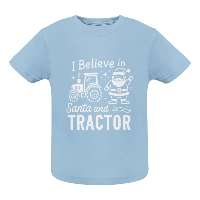 I Believe In Santa And Tractor - Infant Fine Jersey Tee