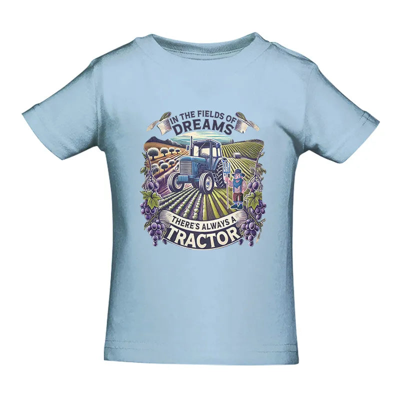 Image of In The Fields Of Dreams There's Always A Tractor 1 - Infant Fine Jersey Tee