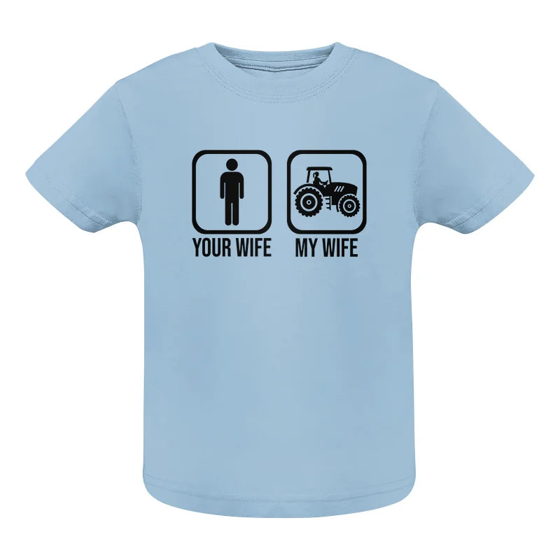 Image of My Wife Is Cooler Than Yours Funny Farm Tractor 2 - Infant Fine Jersey Tee