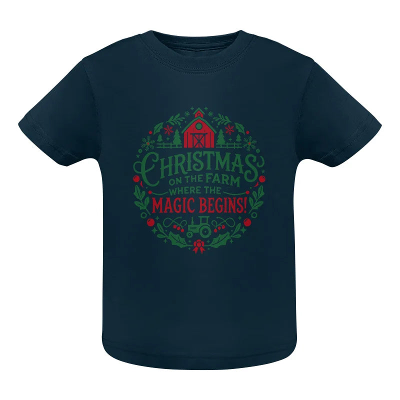 Christmas on the Farm Where the Magic Begins! 2 - Infant Fine Jersey Tee