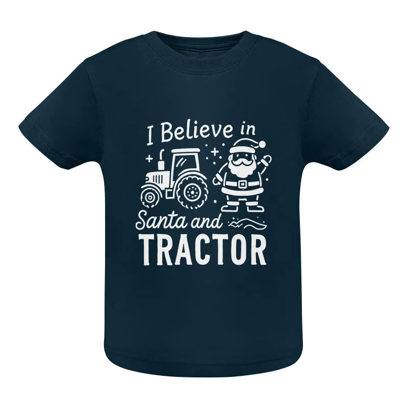 Image of I Believe In Santa And Tractor - Infant Fine Jersey Tee