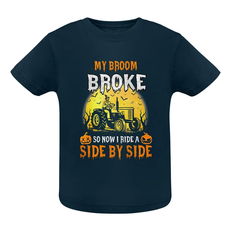 My Broom Broke_I Have A Tractor Halloween - Infant Fine Jersey Tee