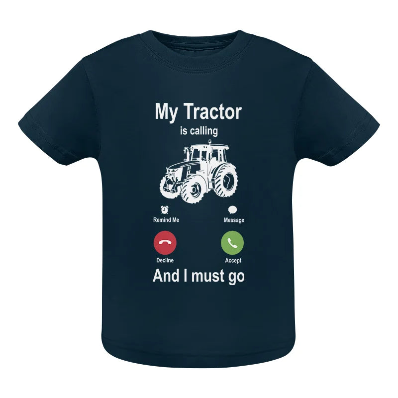 My Tractor Is Calling - Infant Fine Jersey Tee