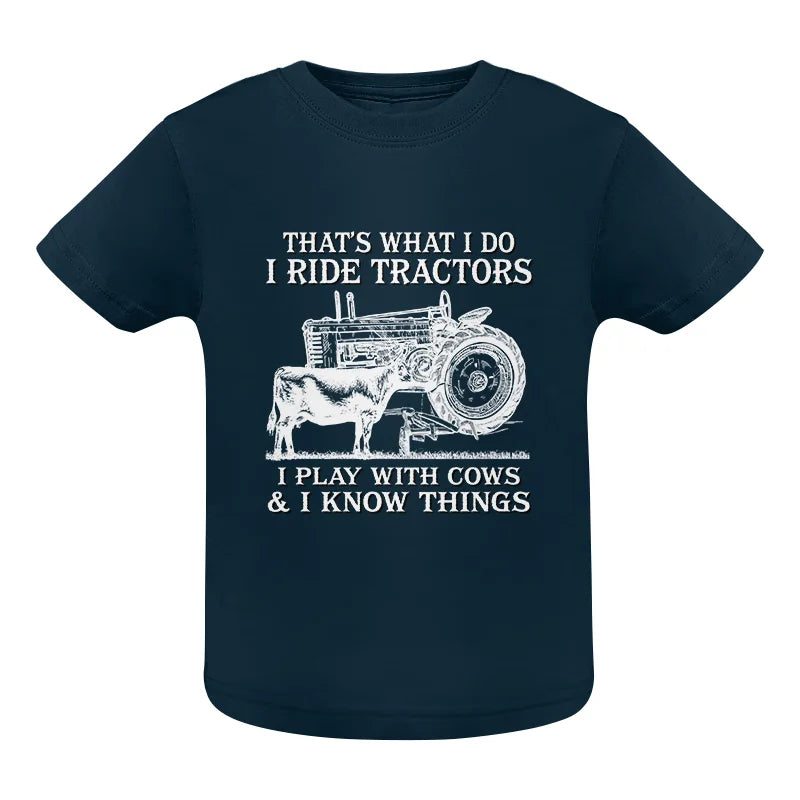 Image of That's What I Do I Ride Tractors - Infant Fine Jersey Tee