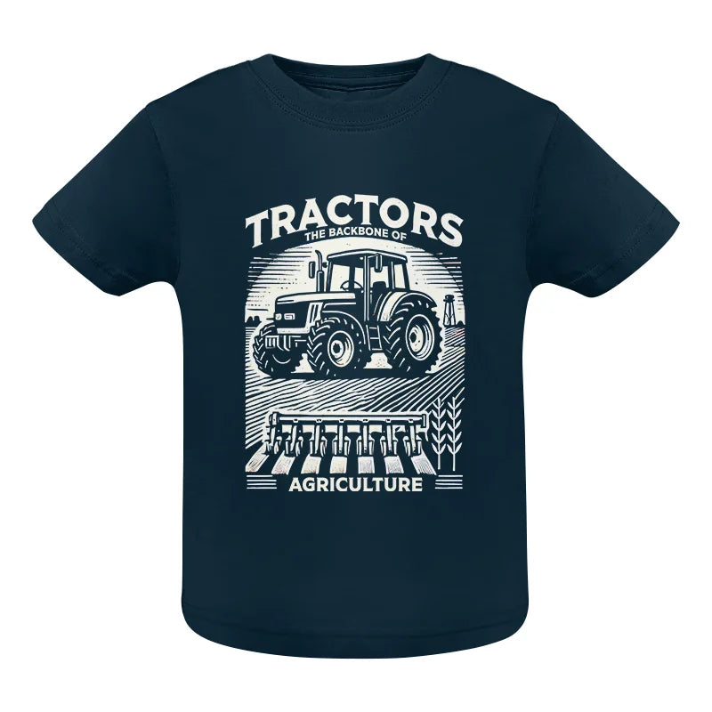 Tractors The Backbone Of Agriculture - Infant Fine Jersey Tee