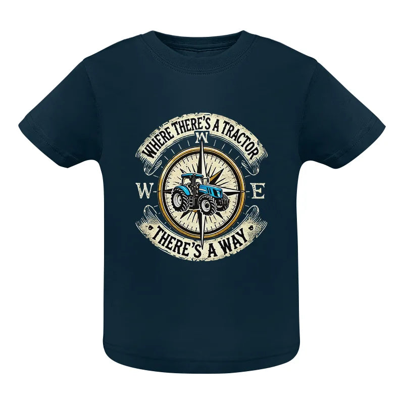 Image of Where There's A Tractor There's A Way - Infant Fine Jersey Tee