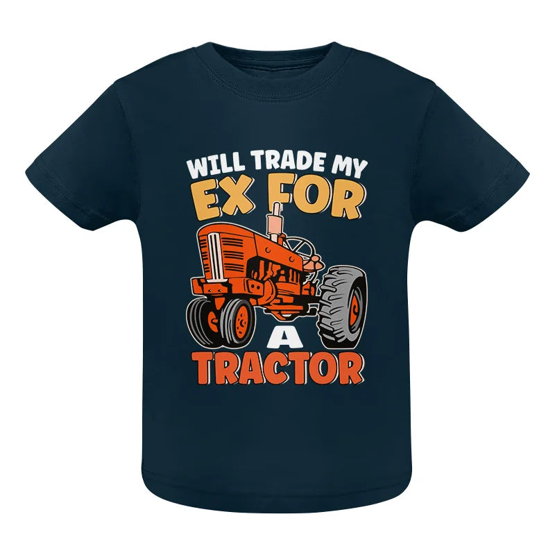 Will Trade My Ex For Tractor - Infant Fine Jersey Tee