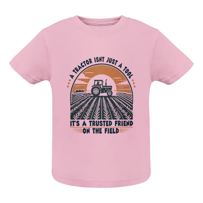 A Tractor Isn’t Just A Tool 2 - Infant Fine Jersey Tee