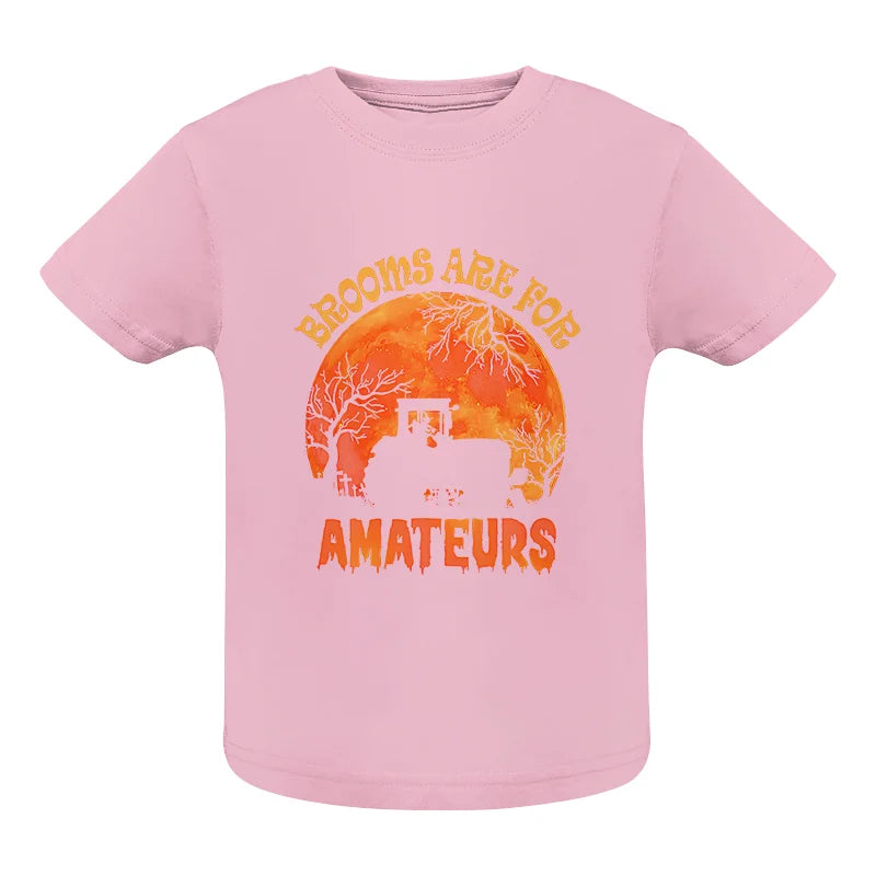 Image of Brooms Are For Amateurs - Infant Fine Jersey Tee