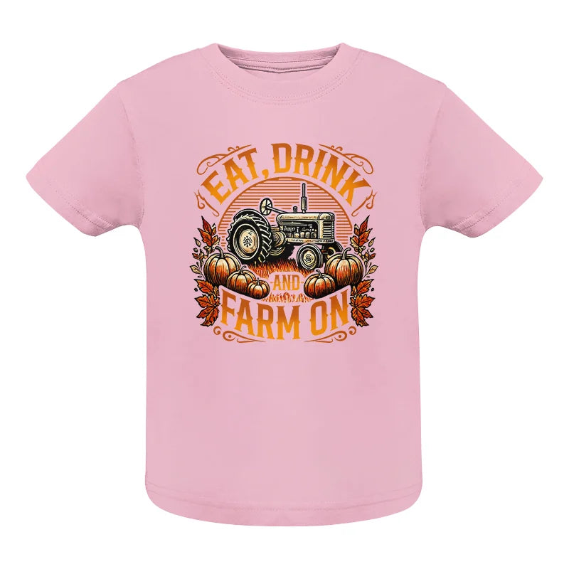 Image of Eat Drink and Farm On 2 - Infant Fine Jersey Tee