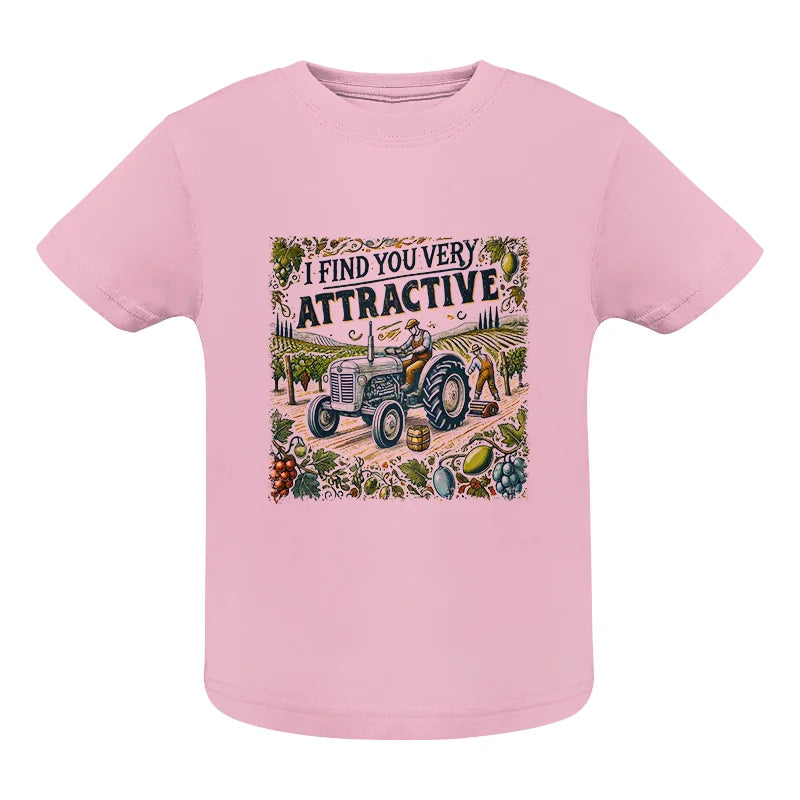 I Find You Very Attractive 1 - Infant Fine Jersey Tee