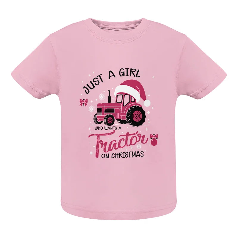 Just A Girl Who Want A Tractor On Christmas - Infant Fine Jersey Tee