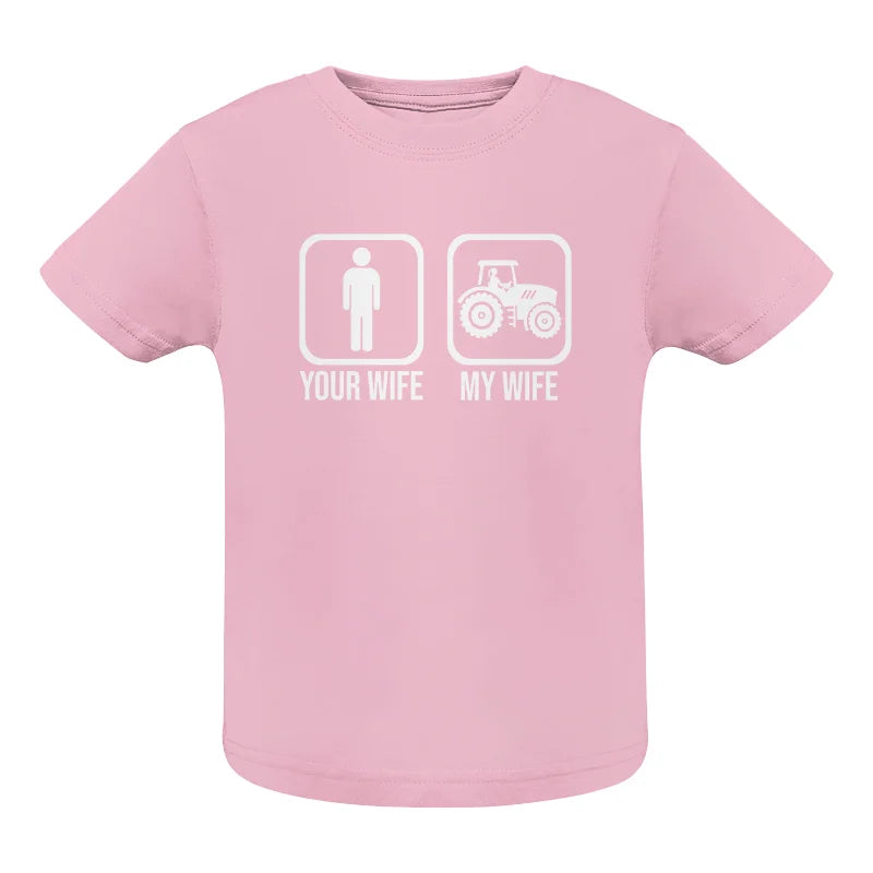 Image of My Wife Is Cooler Than Yours Funny Farm Tractor 1 - Infant Fine Jersey Tee