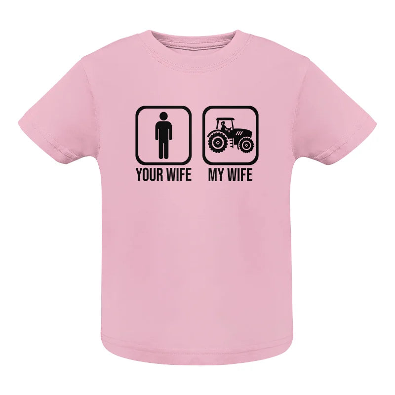 My Wife Is Cooler Than Yours Funny Farm Tractor 2 - Infant Fine Jersey Tee