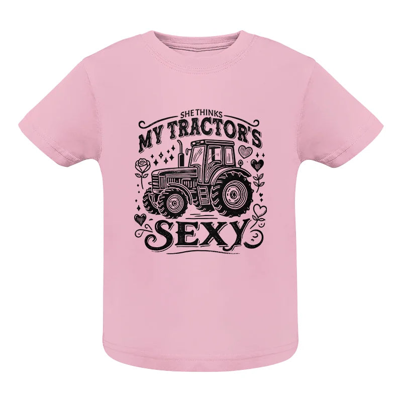 She Thinks My Tractor's Sexy - Infant Fine Jersey Tee