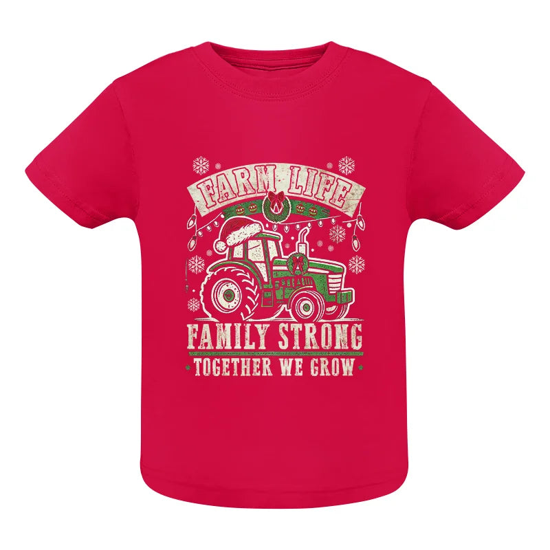 Image of Farm Life Family Strong Together We Grow - Infant Fine Jersey Tee