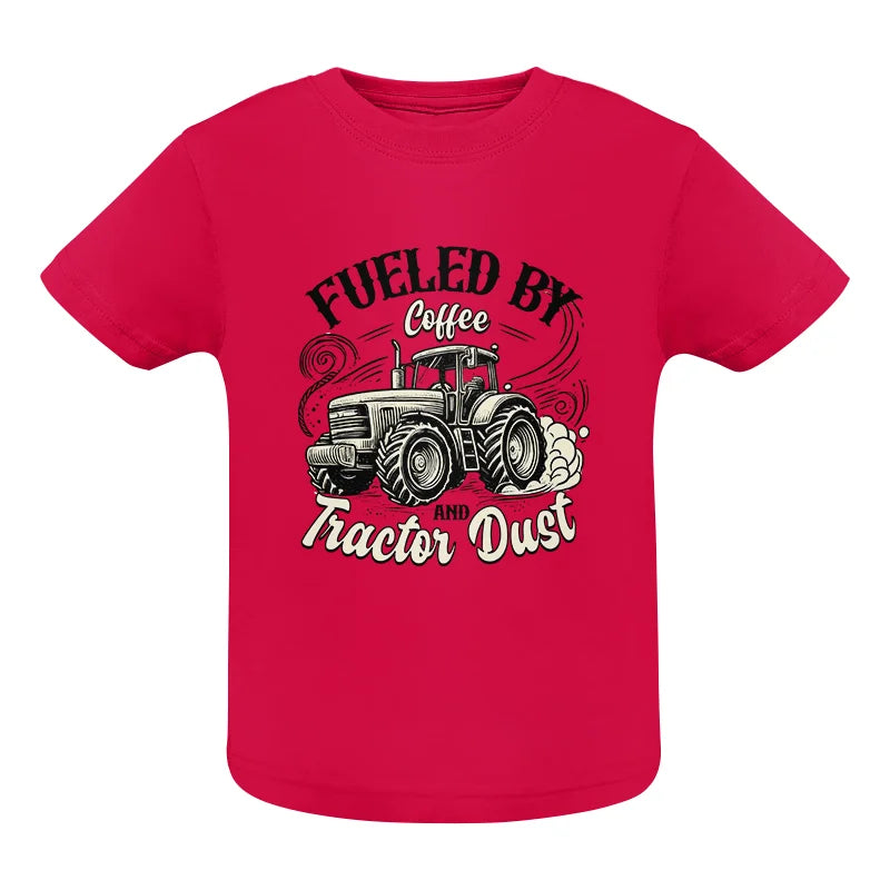 Image of Fueled By Coffee And Tractor Dust 2 - Infant Fine Jersey Tee