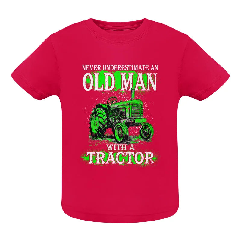 Image of Funny Quote Never Underestimate Old Man Tractor - Infant Fine Jersey Tee