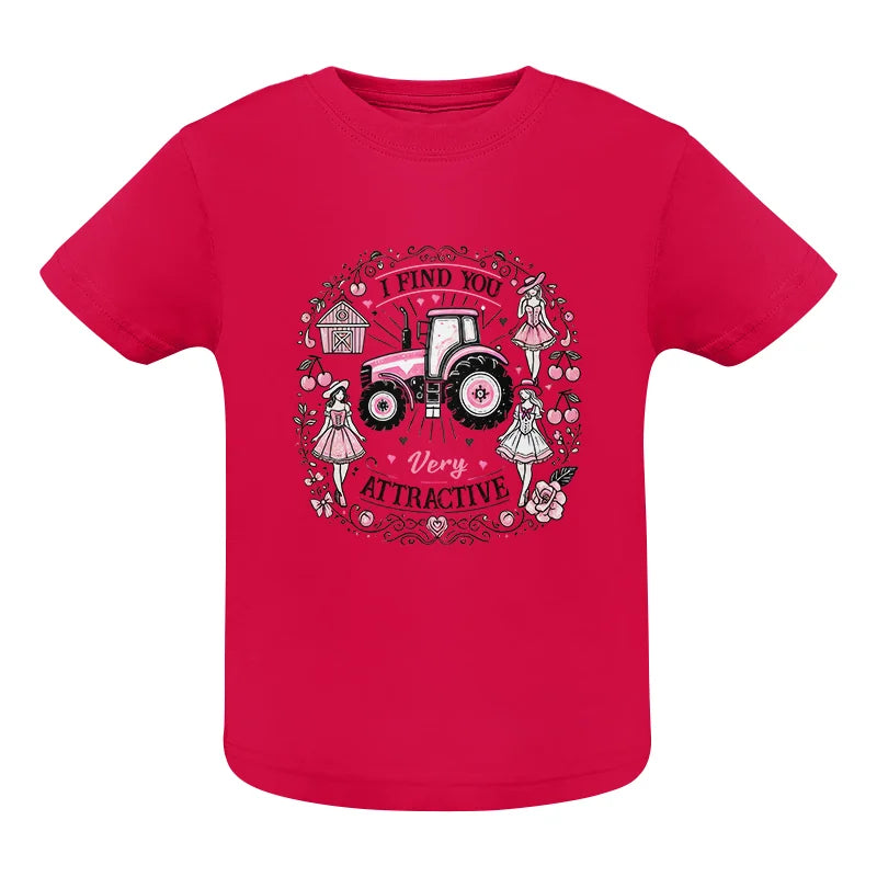 I Find You Very Attractive Pink Cherry - Infant Fine Jersey Tee