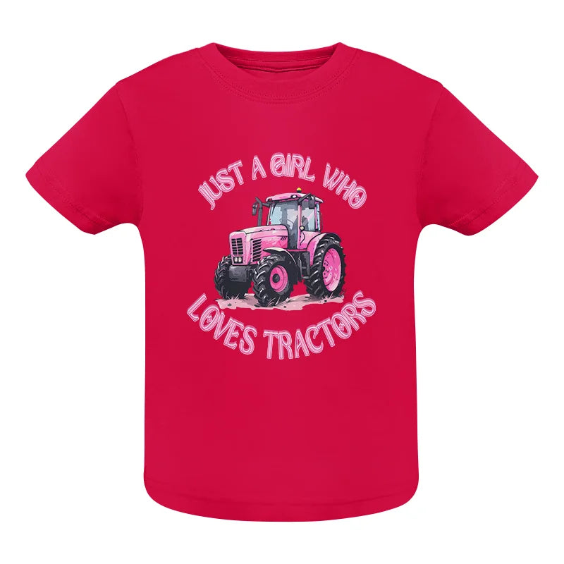 Image of Just A Girl Who Loves Tractors 1 - Infant Fine Jersey Tee