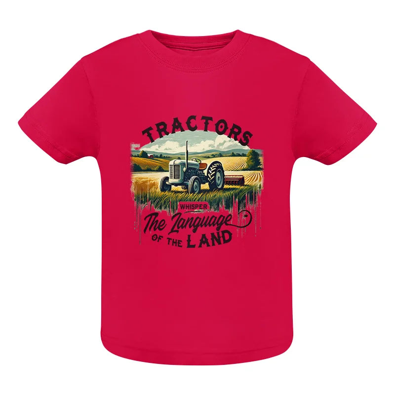 Tractors Whisper The Language Of The Land 2 - Infant Fine Jersey Tee