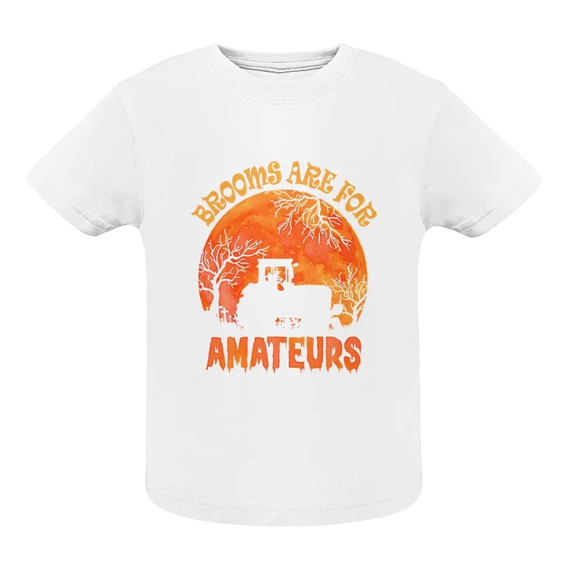 Image of Brooms Are For Amateurs - Infant Fine Jersey Tee