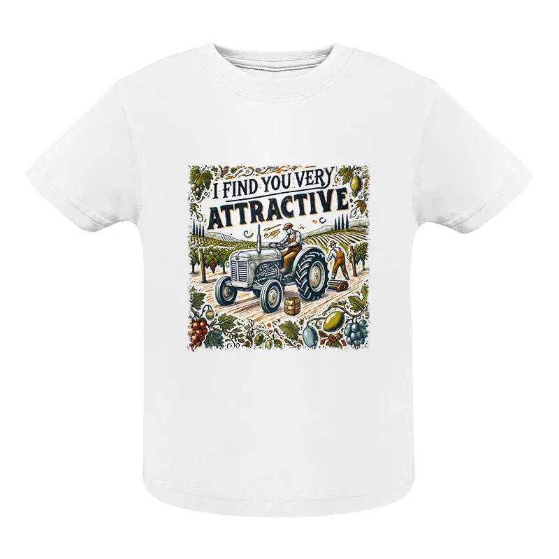 Image of I Find You Very Attractive 1 - Infant Fine Jersey Tee