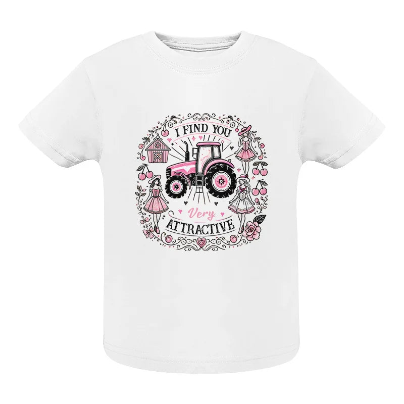 Image of I Find You Very Attractive Pink Cherry - Infant Fine Jersey Tee