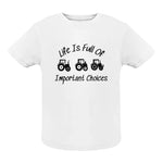 Life Is Full Of Important Choices 15 - Infant Fine Jersey Tee