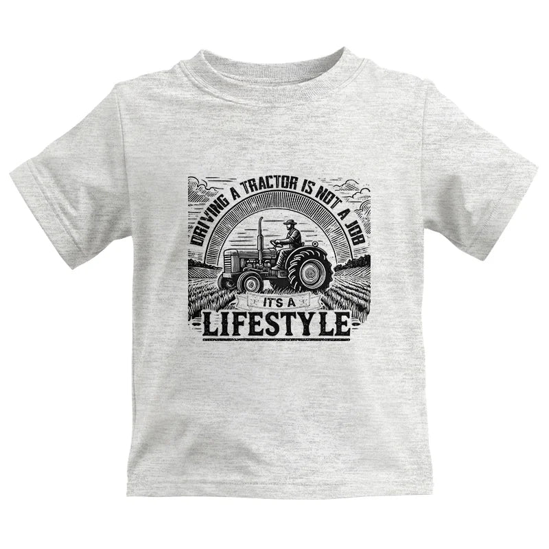 Driving A Tractor Not A Job A Lifestyle - Kids Heavy Cotton™ Tee