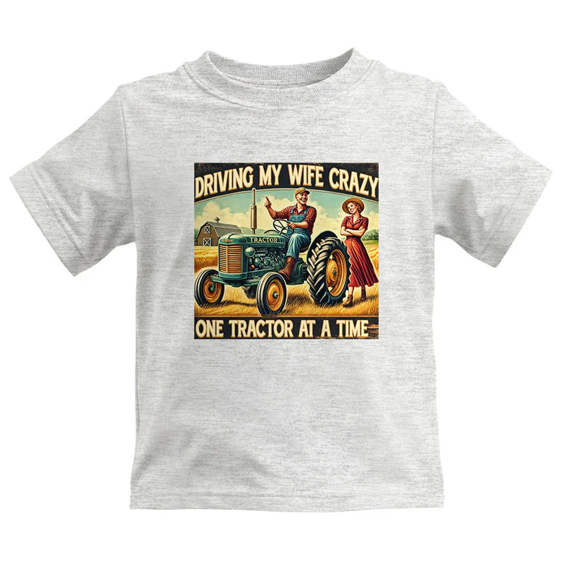 Driving My Wife Crazy One Tractor At A Time - Kids Heavy Cotton™ Tee