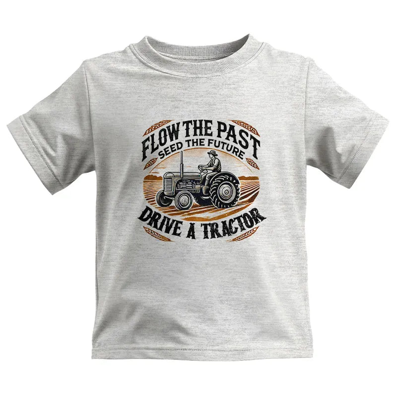 Image of Flow The Past_Seed The Future_Drive A Tractor 1 - Kids Heavy Cotton™ Tee