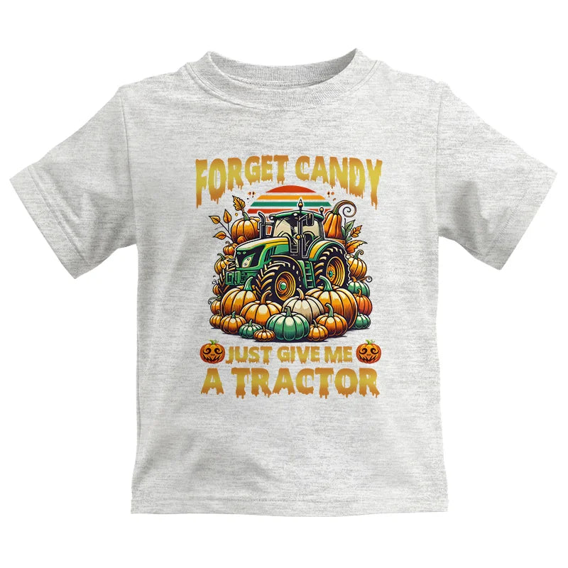 Forget Candy Just Give Me A Tractor - Kids Heavy Cotton™ Tee